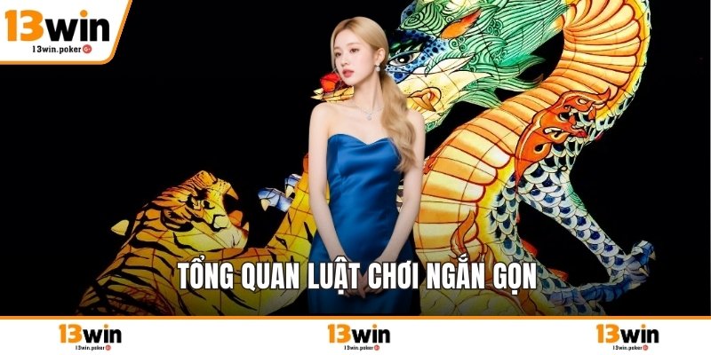 Tổng quan luật chơi ngắn gọn